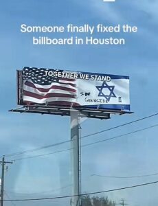 PHOTO Billboard In Texas Says Together We Stand In Genocide