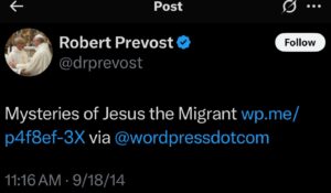PHOTO Pope Robert Prevost Calling Jesus A Migrant