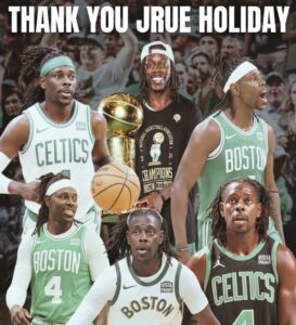 PHOTO Boston Celtics Nation Thanks Jrue Holiday