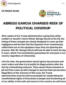 PHOTO Tennessee Immigrants And Refugee Right Says Charges Against Kilmar Abrego Garcia Reeks Of Political Cover-Up