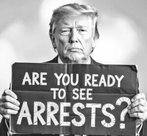 PHOTO Are You Ready To See Arrests Donald Trump Holding Sign Meme
