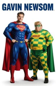 PHOTO Gavin Newsom Vs Donald Trump Superhero Battle