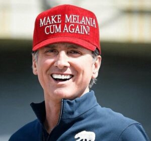 PHOTO Gavin Newsom Wearing Make Melania Cum Again Hat