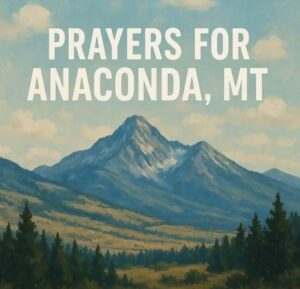 PHOTO Prayers For Anaconda Montana
