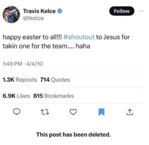 PHOTO Travis Kelce Once Posted On Easter About Jesus Taking One For The Team