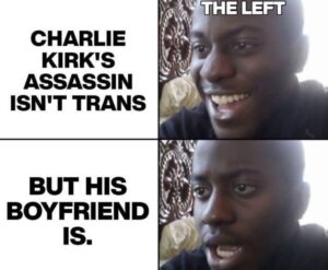 PHOTO Charlie Kirk's Assassin Isn't Trans But His Boyfriend Is Meme
