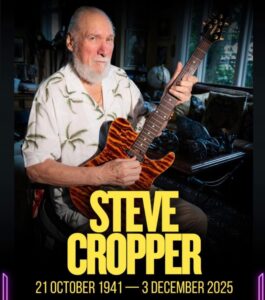 PHOTO RIP Steve Cropper 1941-2025