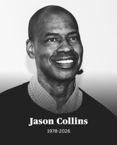 PHOTO RIP Jason Collins 1978-2026